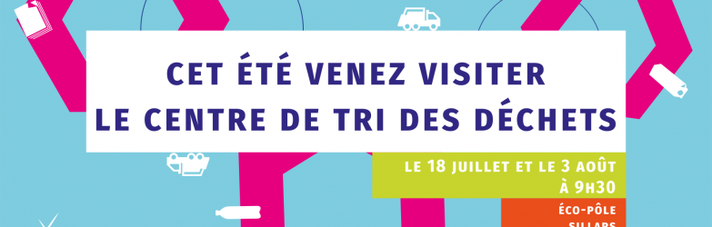 Cet été, le centre de tri vous ouvre ses portes