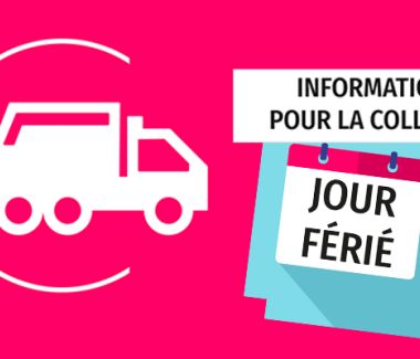 COLLECTE et DÉCHÈTERIES // Infos sur les jours fériés JEUDI 29 MAI